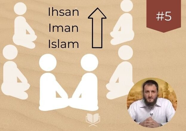 05. Islam, Iman, Ihsan | Parte 2 course image